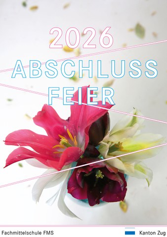 Anmeldung Abschluss- und Fachmaturitätsfeier