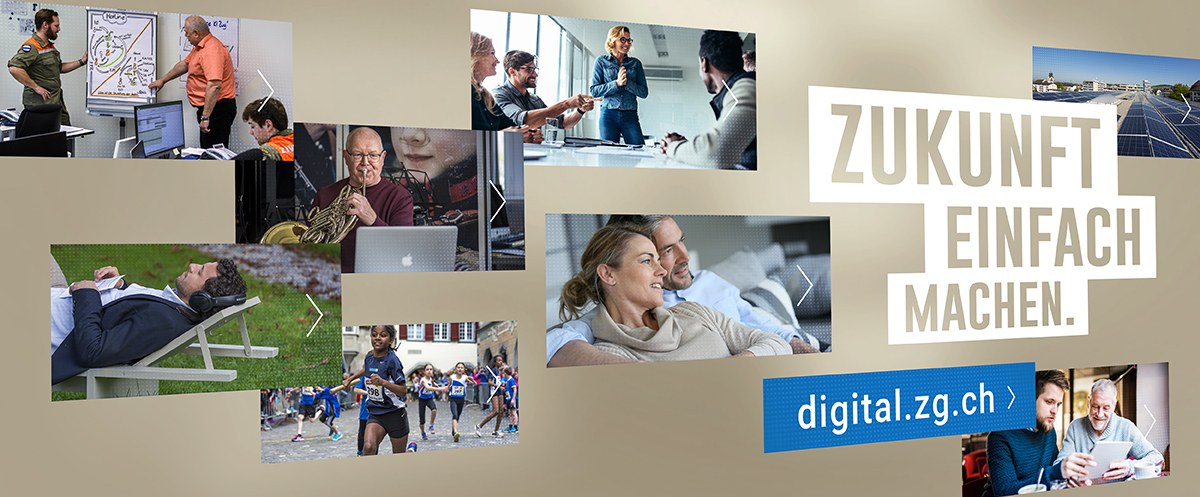 Zukunft einfach machen. digital.zg.ch